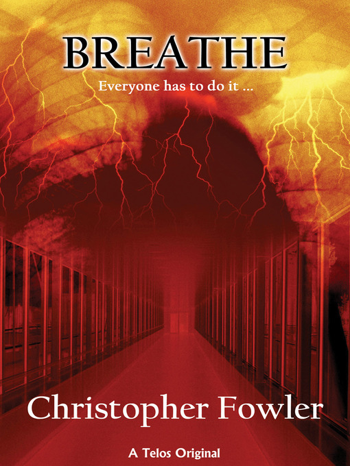 Title details for Breathe by Christopher Fowler - Available